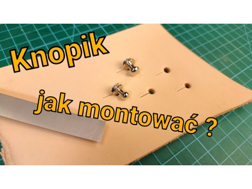 Jak zamontować knopik ? - poradnik krok po kroku